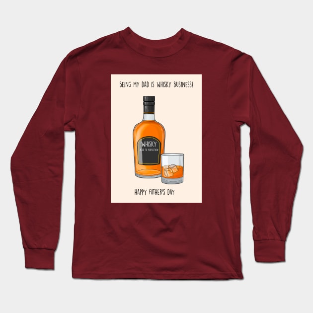 Whisky business Father's day Long Sleeve T-Shirt by Poppy and Mabel